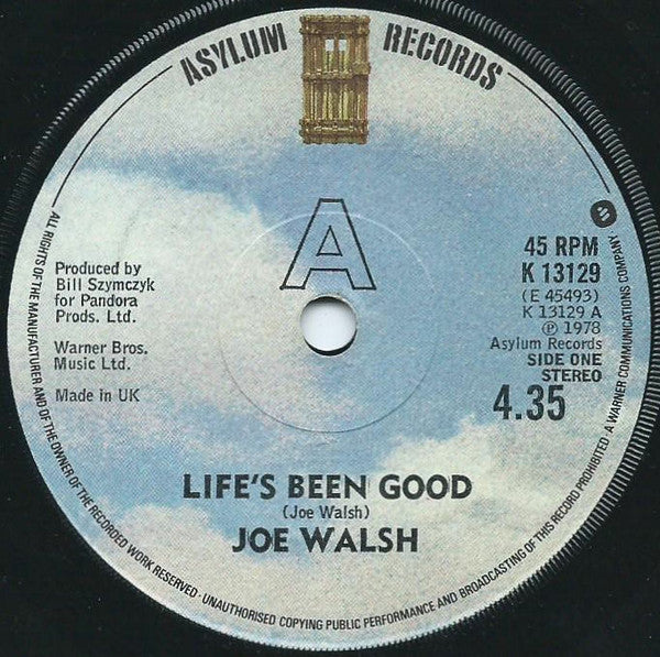 Joe Walsh - Life's Been Good - Used Vinyl Record 7"