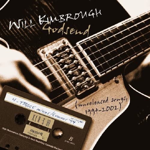 KIMBROUGH WILL - GODSEND - CD