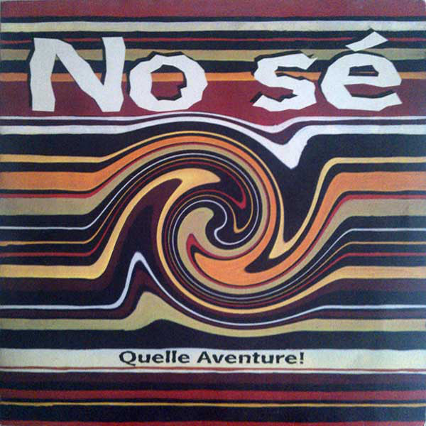 No Se - Quelle Aventure! - Used Vinyl Record