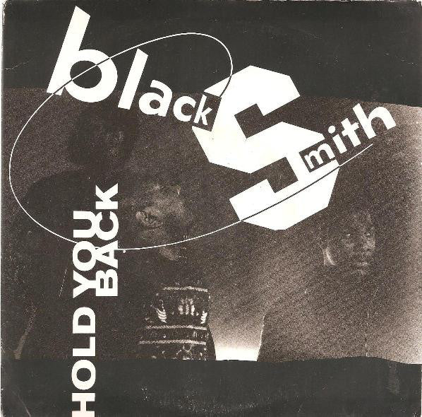 Blacksmith - Hold You Back - Used Vinyl Record 7"