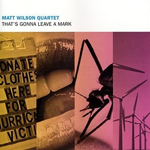 WILSON MATT - THATS GONNA LEAVE A MARK - CD
