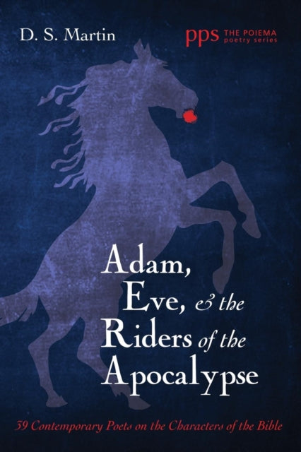 Martin - Adam, Eve, and the Riders of the Apocalypse - New paperback o