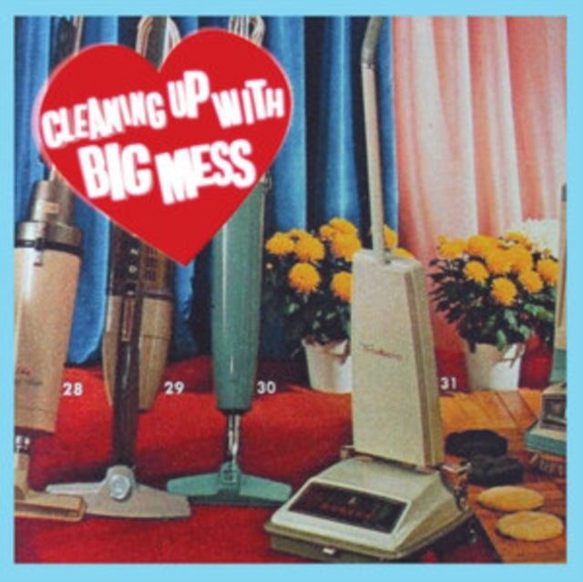 Big Mess - Cleaning Up With - Vinyl Record