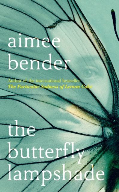 Aimee Bender - Butterfly Lampshade - New Hardback