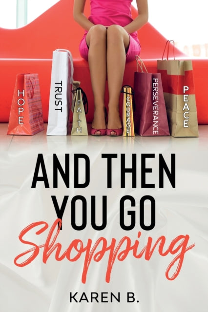 B - And Then You Go Shopping - New paperback or softback