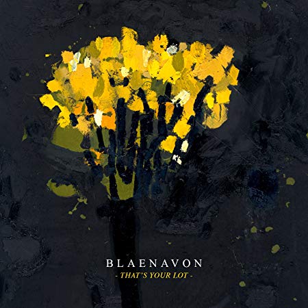 Blaenavon - Thats Your Lot - CD