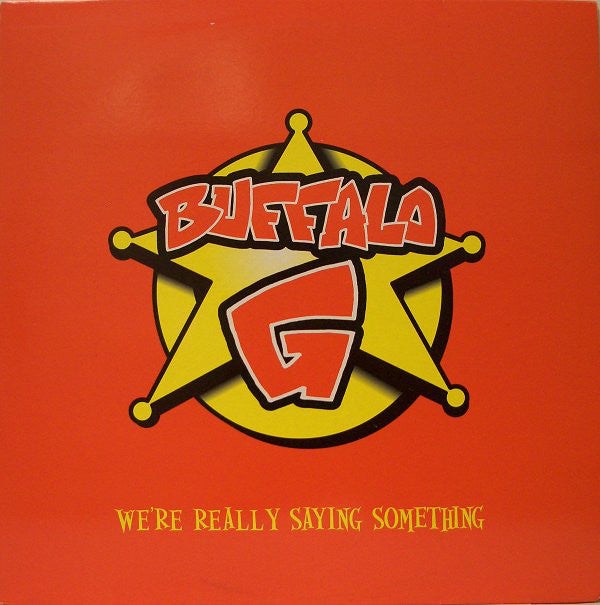 Buffalo G - We're Really Saying Something - Used Vinyl Record