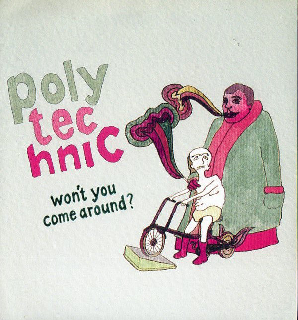 Polytechnic - Won't You Come Around? - Used CD