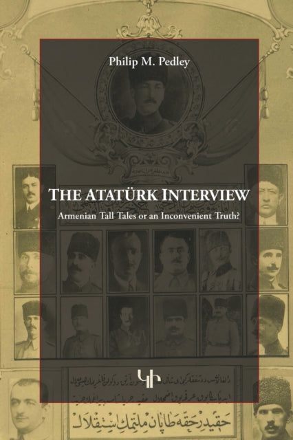 Pedley - Ataturk Interview - New paperback or softback