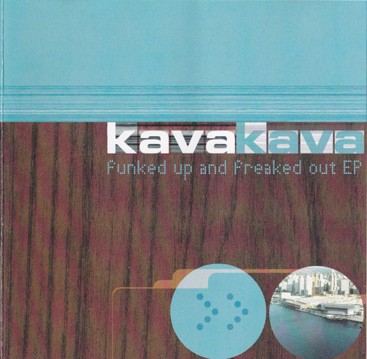 Kava Kava - Funked Up And Freaked Out EP - Used CD