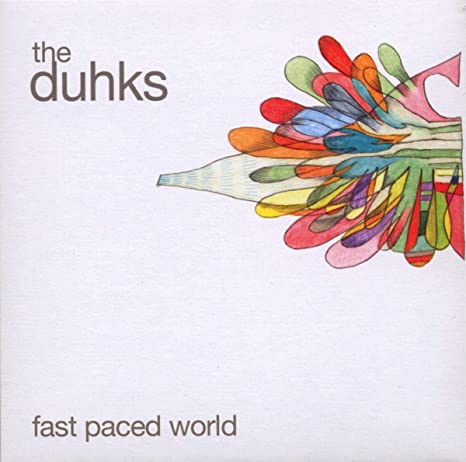 Duhks - Fast Paced World - CD