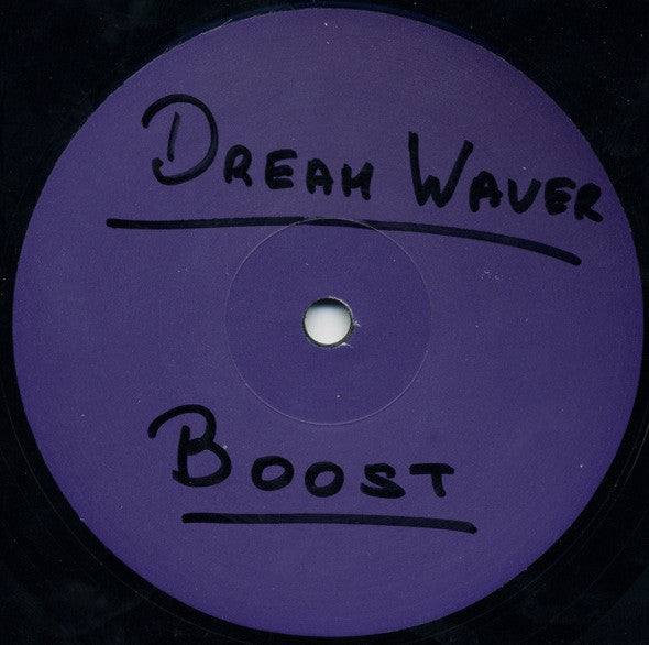 Dreamwaver - Boost - Used Vinyl Record 12"