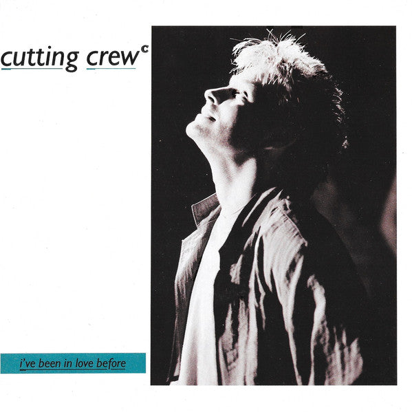 Cutting Crew - I've Been In Love Before - Used Vinyl Record 7"