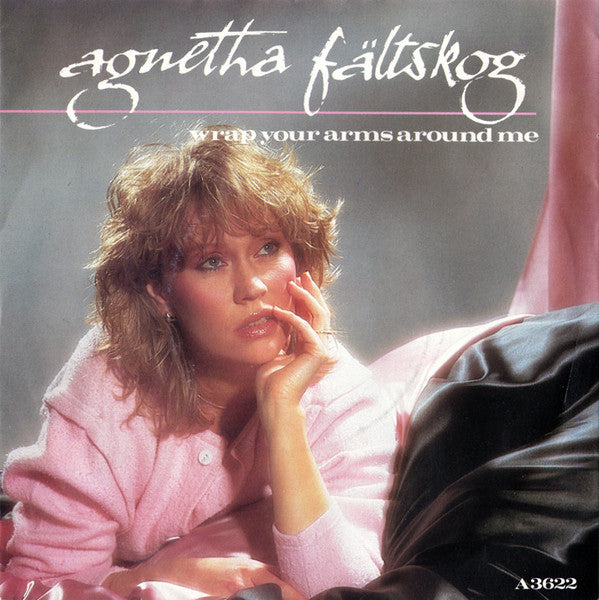 Agnetha Faltskog - Wrap Your Arms Around Me - Used Vinyl Record 7"