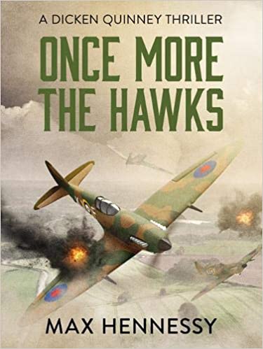 Max Hennessy - Once More the Hawks   3 - New Paperback