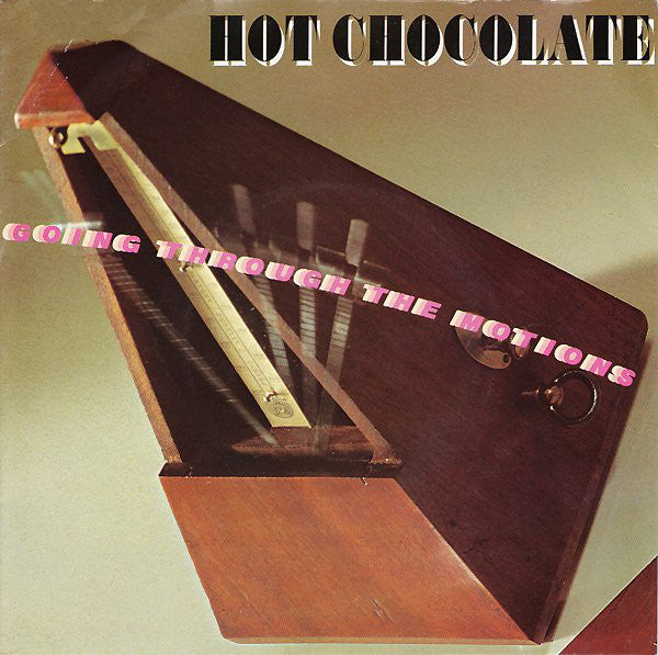 Hot Chocolate - Going Through The Motions - Used Vinyl Record 7"