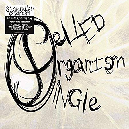 Single Celled Organi - Splinter In The Eye - Vinyl Record