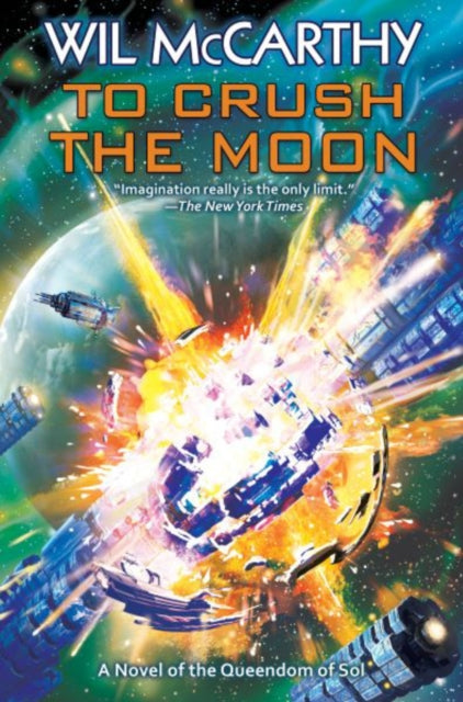 Wil McCarthy - To Crush the Moon - Paperback