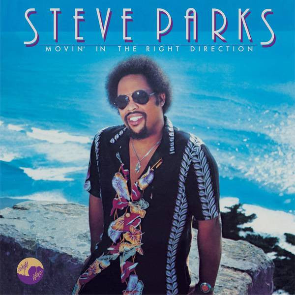 Steve Parks - Movin' In The Right Direction - Vinyl Record
