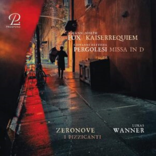Lukas Wanner; Zerono - Fux: Kaiserrequiem/ Pergolesi: Missa in D - CD