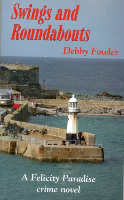 Debby Fowler - Swings and Roundabouts - New Paperback