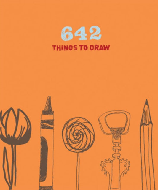 Chronicle Books - 642 Things to Draw: Inspirational Sketchbook to Ente