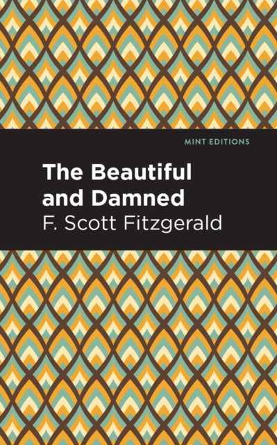 F.Scott Fitzgerald - Beautiful and  Damned - New Paperback