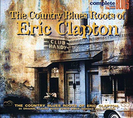 Various - Country Blues Roots Of Eric Clapton - CD