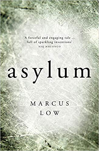 Marcus Low - Asylum   "the most credible - and therefore the most dist