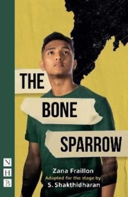 Zana Fraillon - Bone Sparrow (NHB Modern Plays) - Paperback