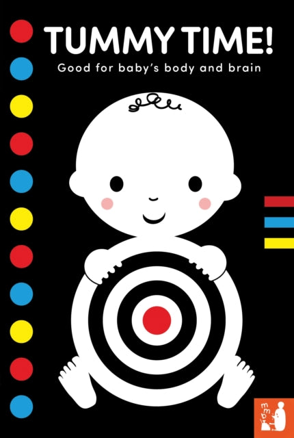 Mama Makes Books - Tummy Time! : A high-contrast fold-out book with mi