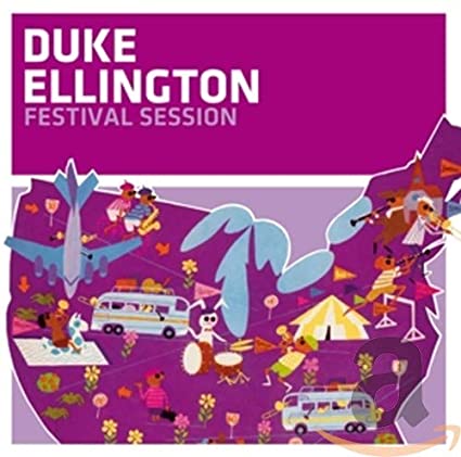 DUKE ELLINGTON - ELLINGTON DUKE / FESTIVAL SESSION - CD ALBUM