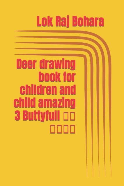 Bohara - Deer drawing book for children and child amazing 3 Buttyfull