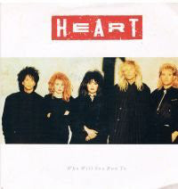 Heart - Who Will You Run To - Used Vinyl Record 7"