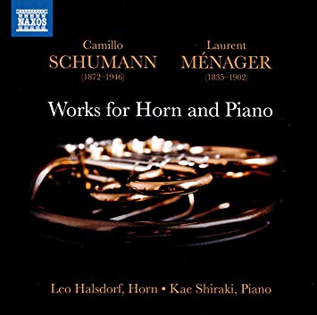 Camillo Schumann - /Laurent MÃ©nager: Works for Horn and Piano - CD