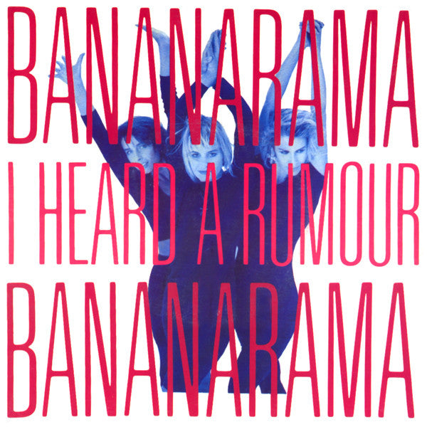 Bananarama - I Heard A Rumour - Used Vinyl Record 7"