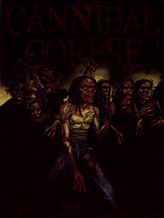 Cannibal Corps - Global Evisceration - New DVD