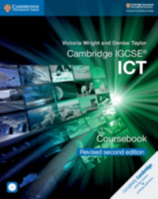 Denise Taylor - Cambridge IGCSE (R) ICT Coursebook with CD-ROM Revised