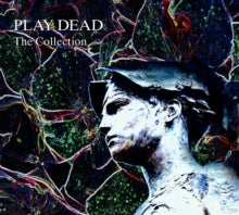 PLAY DEAD - COLLECTION THE - CD