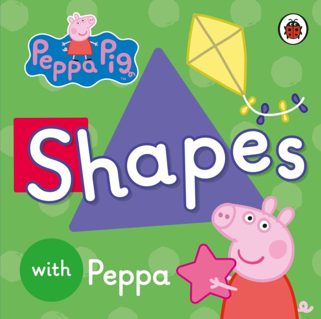 Peppa Pig - : Shapes - Board book