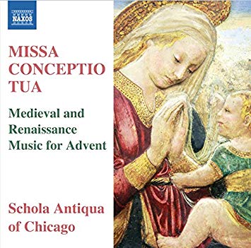 Schola Antiqua Of Ch - Missa Conceptio Tua (Medieval And Renaissance Mus