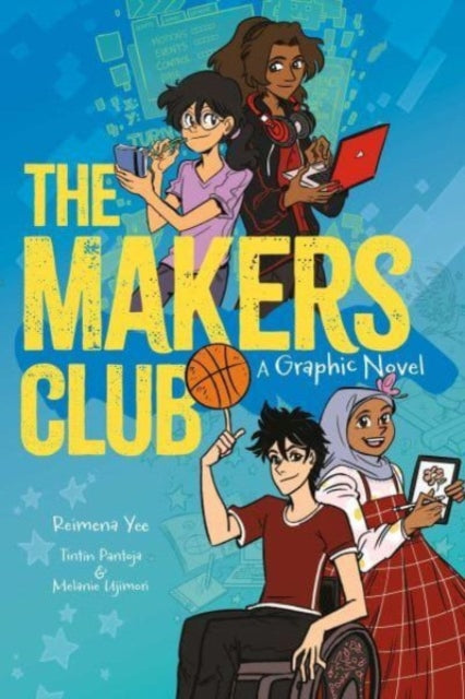 Reimena Yee - Makers Club : A Graphic Novel - New Paperback