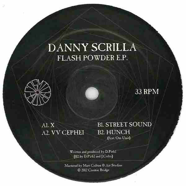 Danny Scrilla - Flash Powder E.P. - New Vinyl Record 12"