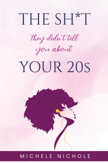 Nichol - Sh*t They Didn't Tell You About Your 20s - New paperback or s