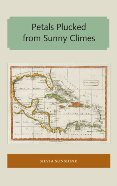 Sunshin - Petals Plucked from Sunny Climes - New paperback or softback