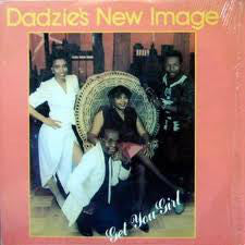 Dadzie's New Image - Get You Girl - Used Vinyl Record 12"