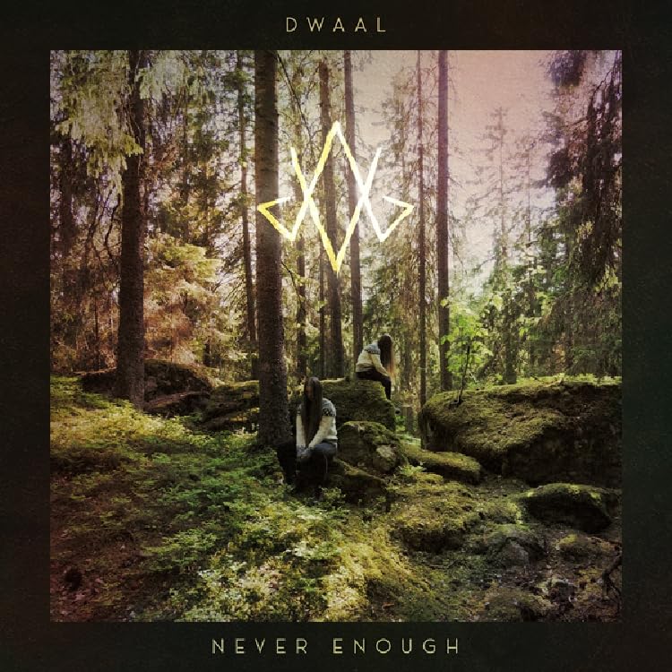 DWAAL - NEVER ENOUGH - CD