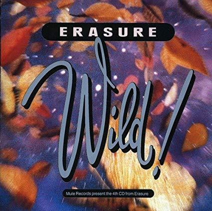 Erasure - Wild! - Used CD