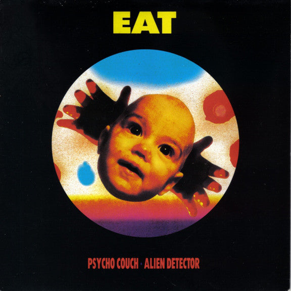 Eat - Psycho Couch /  Alien Detector - Used Vinyl Record 7"