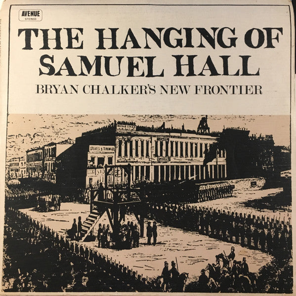 Bryan Chalker's New - Hanging Of Samuel Hall - Used Vinyl Record